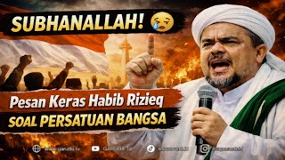 PERNYATAAN TEGAS HABIB RIZIEQ‼️ Stop Dikotomi Pribumi & Pendatang