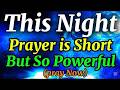 A night prayer before sleep, pray to God for Favour and financial blessings