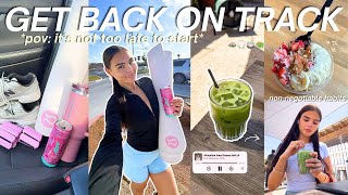 POV IT S NOT TOO LATE TO START healthy habits workouts productivity getting back on track