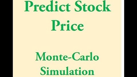 Predicting Stock Price Movement using Monte Carlo Simulations