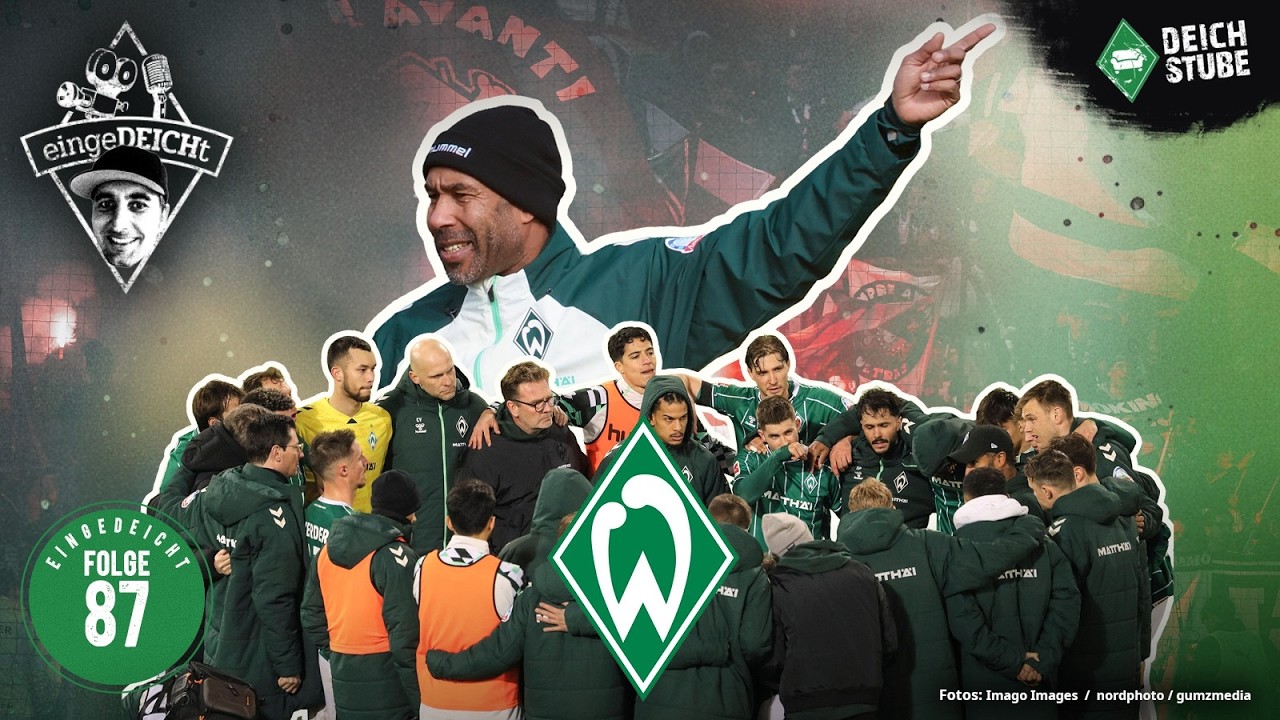 Werder-Wende im Abstiegskampf dank Fan-Wucht? | eingeDEICHt 87