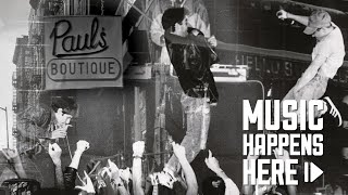 Music Happens Here - Paul&#39;s Boutique