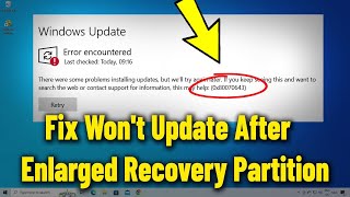 How To Fix Error 0x80070643 If Recovery Partition is Enlarged But Windows 10 / 11 Won't Update  ❗ ✅