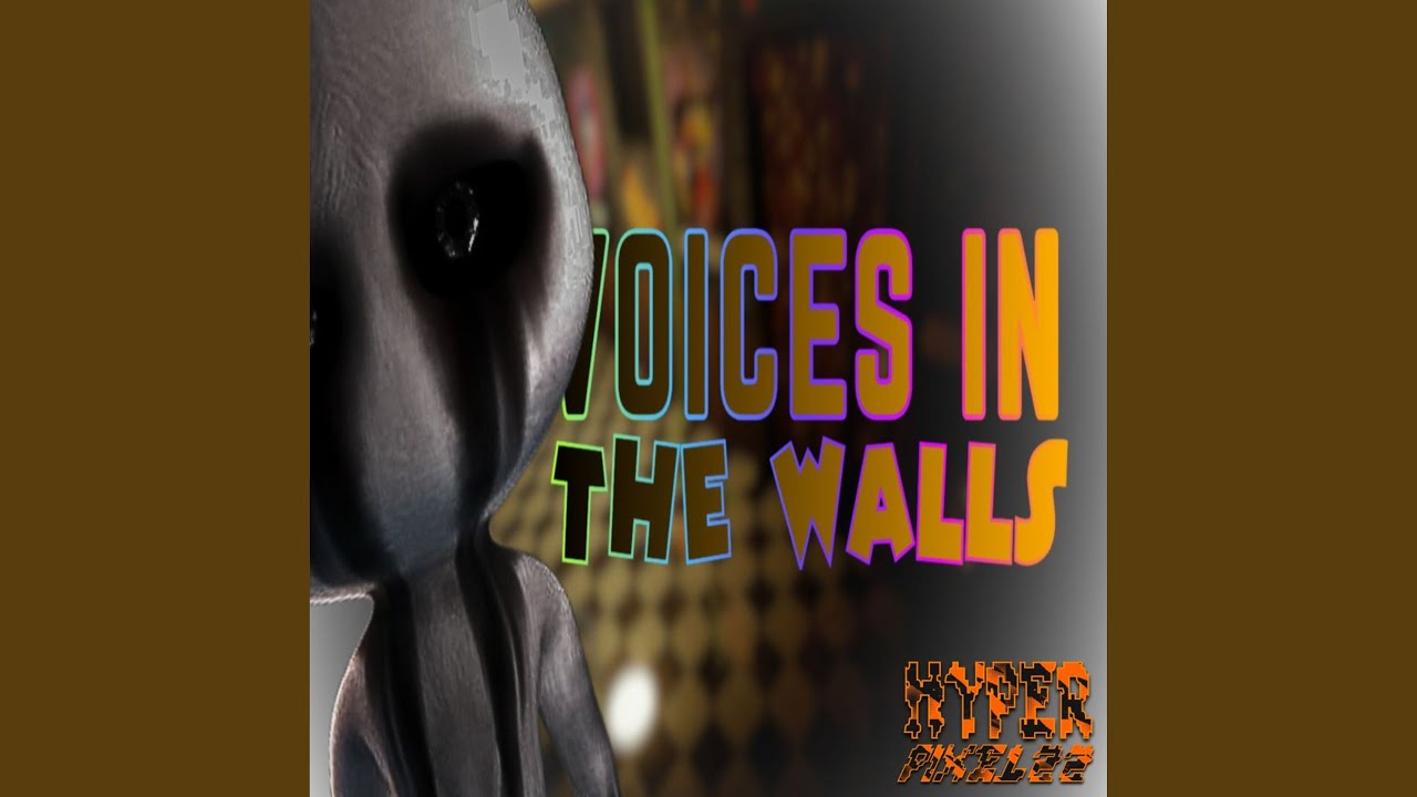 Voices In The Walls