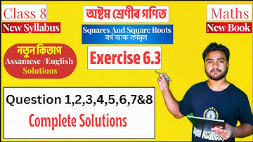 Class 8 Maths Exercise 6.3 | Question 1 to 8 Solutions In English |  SCERT Assam | Chapter 6 #U6V3R8