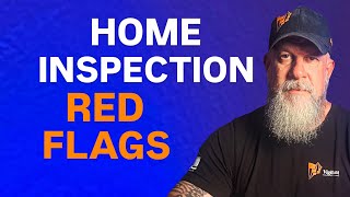HOME INSPECTION | 10 COMMON RED FLAGS