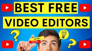 3 Best Free Video Editors for YouTube in 2024
