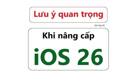 Cách cập nhật iOS 26 an toàn = Người dùng nên lưu ý điều này trước khi nâng cấp để tránh mất dữ