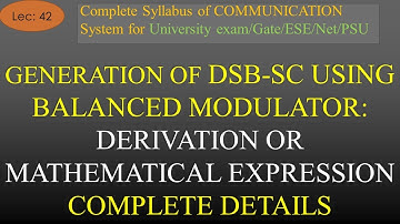 Generation of DSB SC using Balanced Modulator: Derivation | R K Classes | Com Sys | Lec-42 |