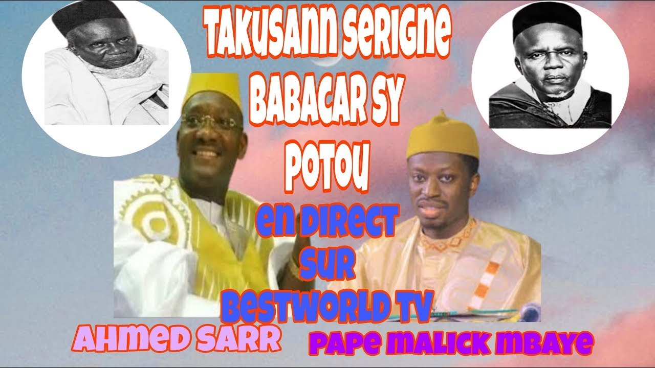 🛑Direct Takusan Serigne Babacar Sy Poto : avec Pape Malick Mbaye et Sidi Ahmed Sarr