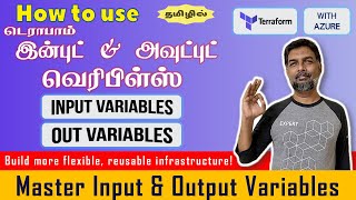 🔧 Master Terraform Input & Output Variables 🌍 | Simplify Your Infrastructure Setup 🚀