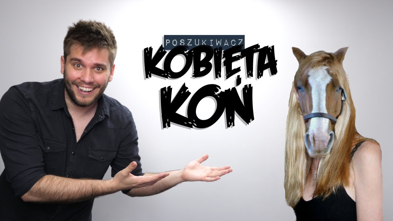 KOBIETA KOŃ | Poszukiwacz #398 - YouTube
