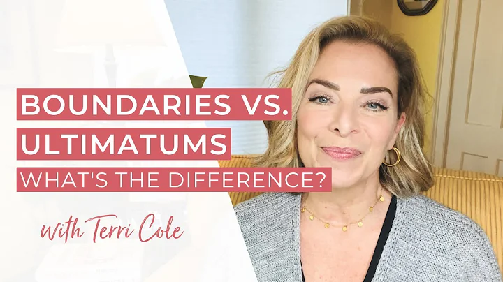 A Boundary vs an Ultimatum: What's the Difference? - Terri Cole