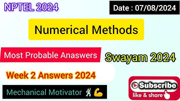 Numerical Methods | Week 2 Quiz | Assignment 2 Solution | NPTEL | SWAYAM 2024