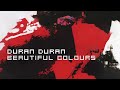 Duran duran  beautiful colours lyrics