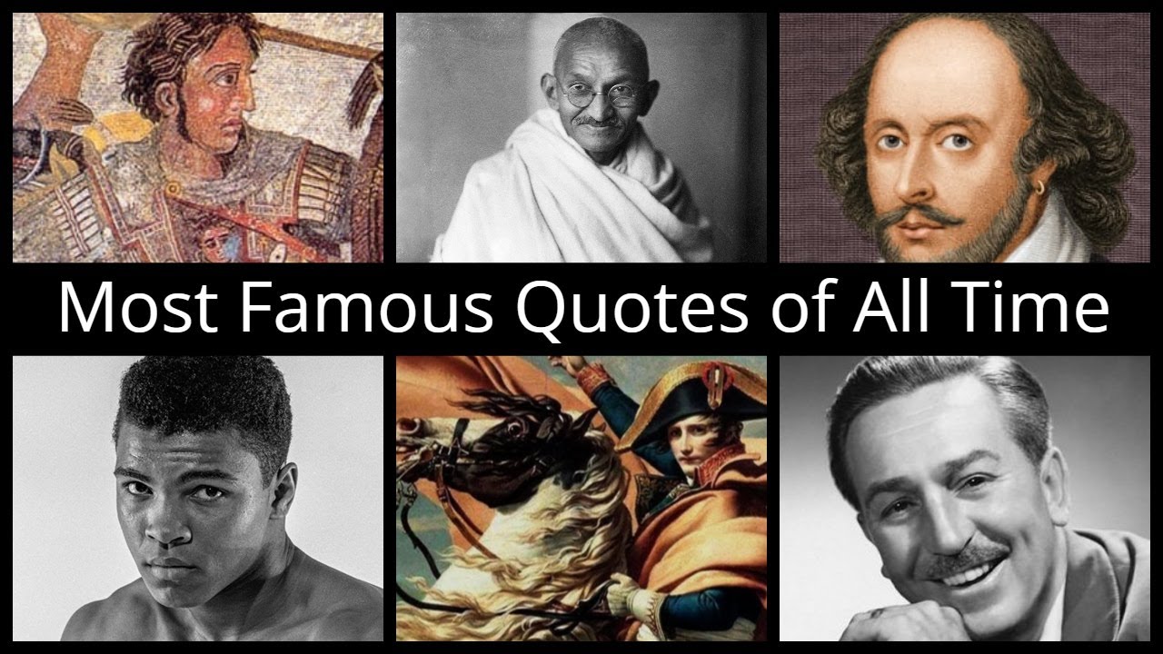 Most Famous Quotes of All Time - YouTube