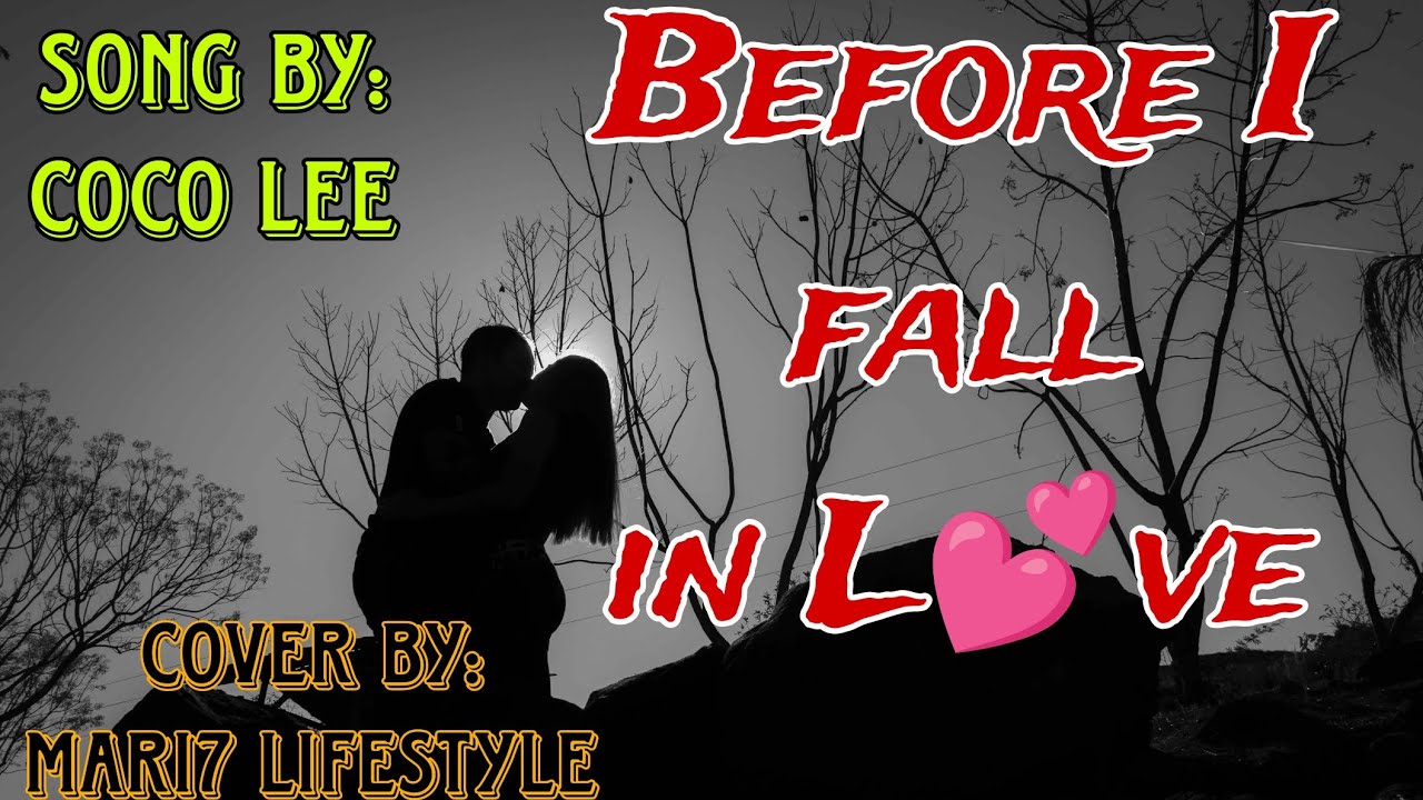 BEFORE I FALL IN LOVE - Coco Lee | Cover song with lyrics #2023 # ...
