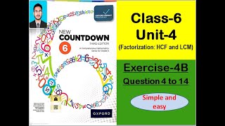 Class 6 math exercise 4b Question 4 to 14 | New countdown third edition book 6 exercise 4b| HCF| LCM