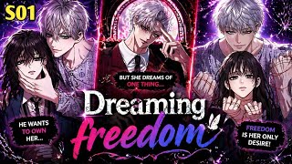 [ Season-1 ] Dreaming Freedom Explained in hindi || Broken to lovers || Manhwa in hindi