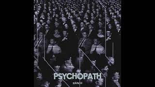 Haniii - Psychopath