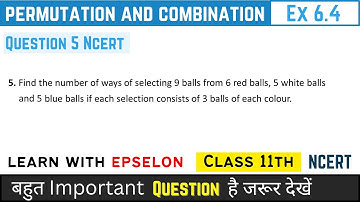 class 11 maths chapter 6 exercise 6.4 question 5 | permutation and combination exercise 6.4 q5 |