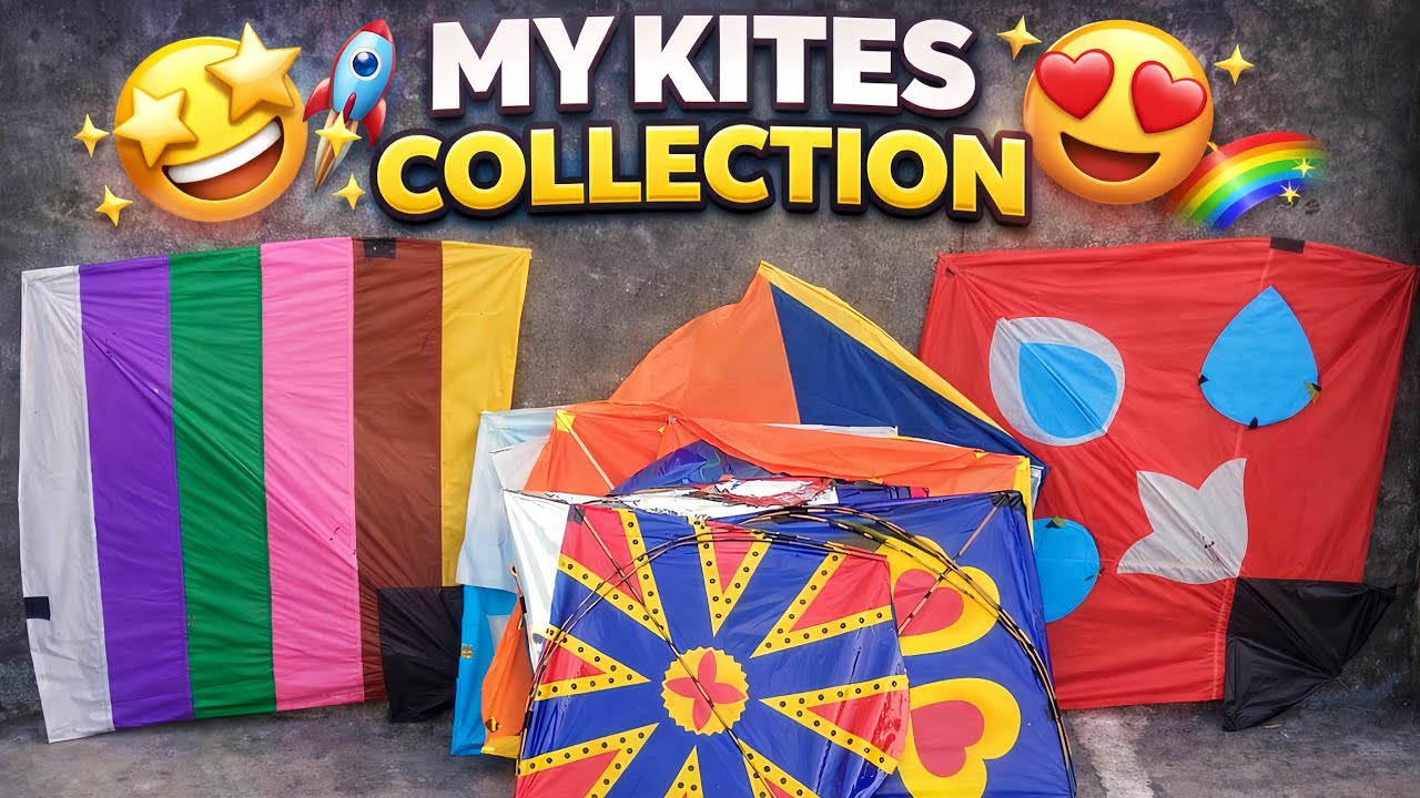 MY KITE'S COLLECTION 🪁 • ITNI KAAM PATANG 😅