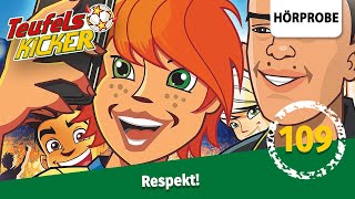 Teufelskicker - Folge 109: Respekt! | Hörprobe zum Hörspiel
