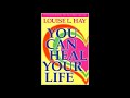 Louise L  Hay   You Can Heal Your Life  part 1