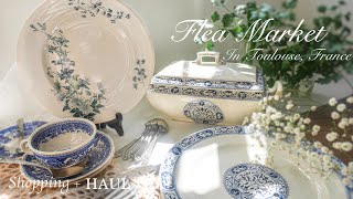 【南フランス蚤の市・ブロカント】レアなアンティーク食器をゲット！ / スーピエール /ティーカップ などの購入品紹介｜トゥールーズのフレアマーケットでお気に入りを見つけよう / Flea market