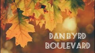 Dan Byrd - Boulevard (Original HDCD Remastered)