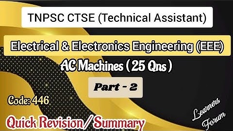 TNPSC Technical Assistant EEE – AC Machines | Quick Revision / Summary | Part 2