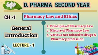 Pharmacy law and Ethics/Ch-1/D.Pharm second year