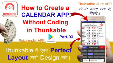Create Calendar App in Thunkable (Perfect Layout Design) Part 03