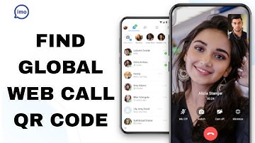 How To Find Global Web Call Qr Code On Imo App