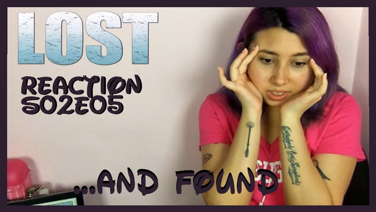 Lost Reaction S02E05 ...And Found
