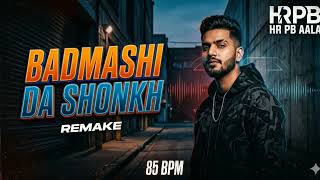 Badmashi Da Shonk - Official  Video | Attitude Punjabi Song | HR PB Aala |
