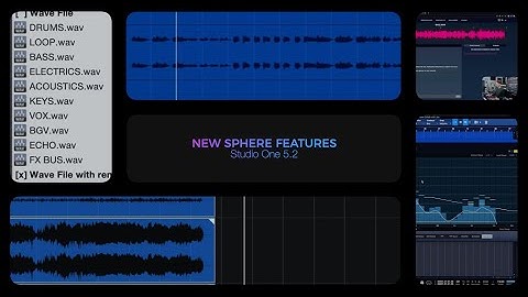 Studio One 5.2: New Sphere Features