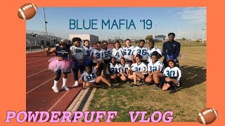 POWDERPUFF 2K19 VLOG!