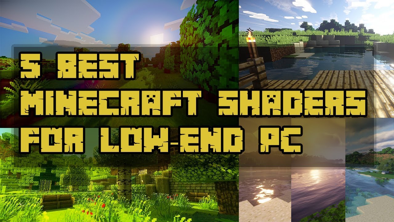 TOP 5 Minecraft 1.16.4 shaders for low-end PC (2020) - YouTube