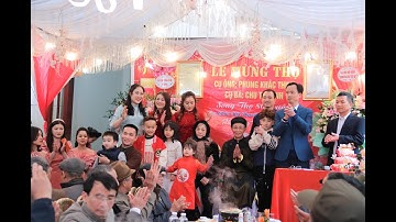 Lễ mừng thọ hai Cụ Thịnh Tình - Toàn bộ hình ảnh tại buổi lễ (Full 4K)