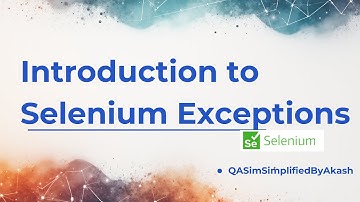 Selenium Exceptions Series – Part 1 | Introduction + Code Examples