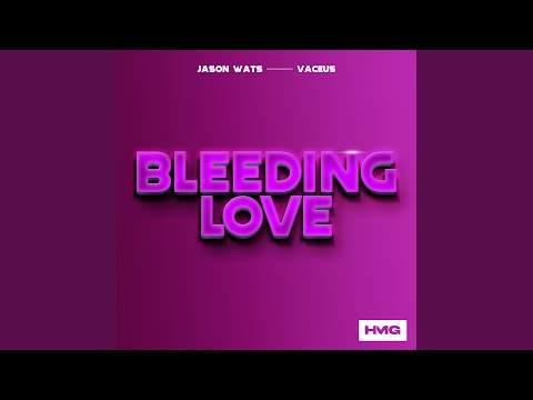 Bleeding Love