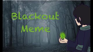 Blackout Meme Fw
