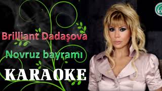 Brilliant Dadaşova — Novruz Bayramı Karaoke - Minus Resimi