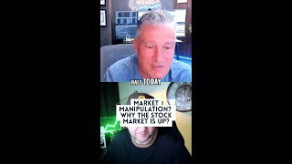 Market Manipulation? Why the Stock Market is Up