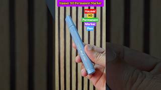 Hauser Xo Permanent Marker Pen Review