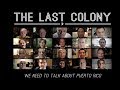 The Last Colony - FULL FILM  - EMMY Winner Juan Agustin Marquez