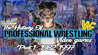 The History of Professional Wrestling Video Games Part 1 (19821997.) ᴋ