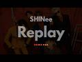 SHINee (샤이니) '누난 너무 예뻐 (Replay)' (2000s R&B Ver.)
