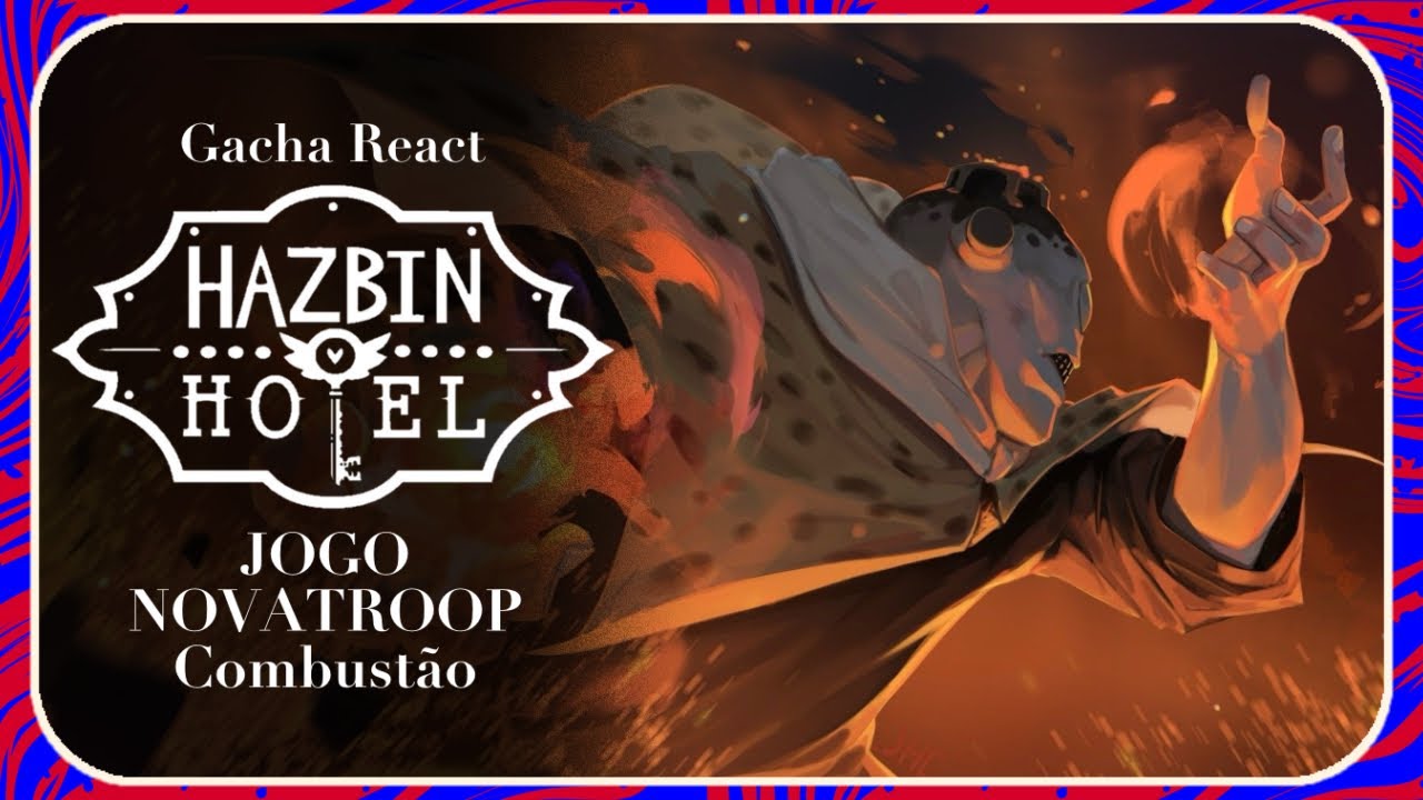 GC | HAZBIN HOTEL REAGEM ao JOGO (Novatroop) | Jujutsu Kaisen